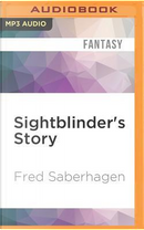 Sightblinder's Story by Fred Saberhagen