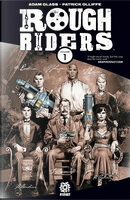 Rough Riders 1 by Adam Glass