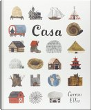 Casa by Carson Ellis