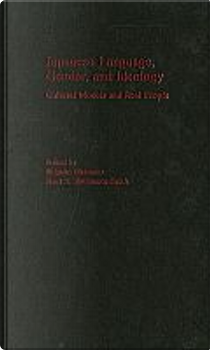 Japanese Language, Gender, and Ideology