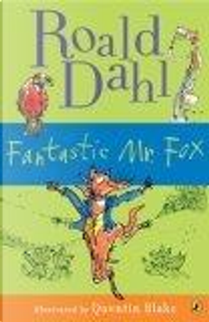 Fantastic Mr. Fox by Roald Dahl