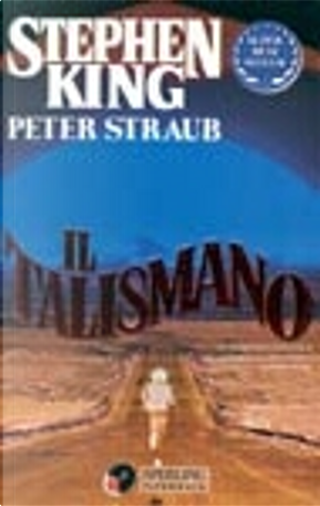 Il Talismano by Peter Straub, Stephen King