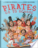 Pirates Go to School by Corinne Demas