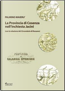 La provincia di Cosenza nell'inchiesta Jacini by Palmino Maierù