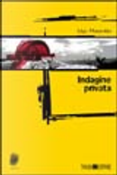 Indagine privata by Ugo Mazzotta