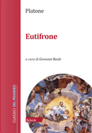 Eutifrone. Testo greco a fronte by Platone