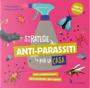 Strategie anti-parassiti per la casa by Chloé Metahri