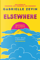 Elsewhere. Benvenuti ad Altrove by Gabrielle Zevin