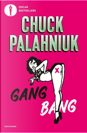 Gang bang by Chuck Palahniuk