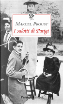 I salotti di Parigi by Marcel Proust