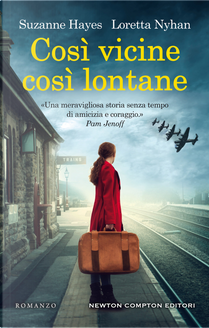 Così vicine così lontane by Loretta Nyhan, Suzanne Hayes