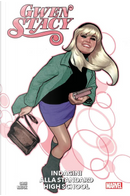 Indagini alla Standard High School. Gwen Stacy by Christos Gage, Todd Nauck