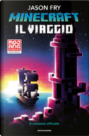 Minecraft. Il viaggio by Jason Fry