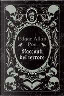 Racconti del terrore by Edgar Allan Poe