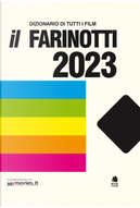 Il Farinotti 2023. Dizionario di tutti i film by Pino Farinotti, Rossella Farinotti