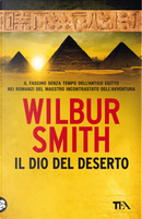 Il dio del deserto by Wilbur Smith