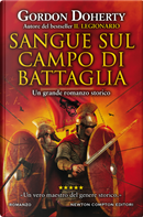 Sangue sul campo di battaglia by Gordon Doherty