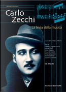 Carlo Zecchi. La linea della musica