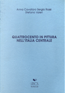 Quattrocento in pittura nell'Italia centrale by Anna Cavallaro, Sergio Rossi, Stefano Valeri