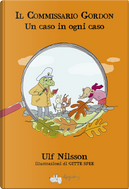 Un caso in ogni caso. Il commissario Gordon by Ulf Nilsson