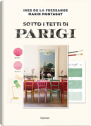Sotto i tetti di Parigi by Ines de La Fressange, Marin Montagut