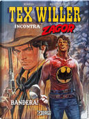 Bandera! Tex Willer incontra Zagor by Mauro Boselli