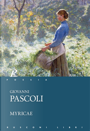 Myricae by Giovanni Pascoli