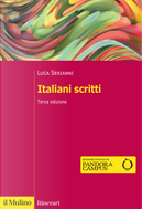 Italiani scritti by Luca Serianni