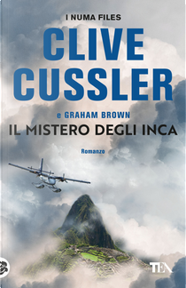 Il mistero degli Inca by Clive Cussler, Graham Brown