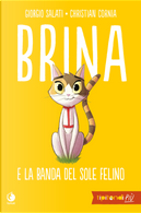 Brina e la banda del sole felino by Giorgio Salati