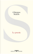 Le poesie by Giorgio Seferis