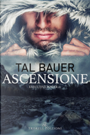 Ascensione. Executive power. Vol. 1 by Tal Bauer