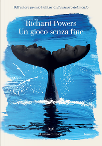 Un gioco senza fine by Richard Powers