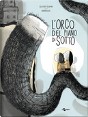 L'orco del piano di sotto by Olivier Dupin