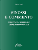 Sinossi e commento esegetico-spirituale dei quattro Vangeli by Angelico Poppi