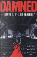 The damned. Vol. 3: Figliol prodighi by Cullen Bunn