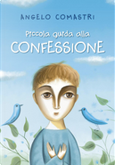 Piccola guida alle confessioni by Angelo Comastri