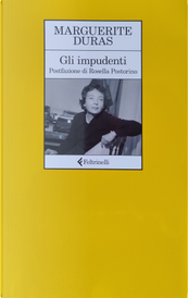 Gli impudenti by Marguerite Duras