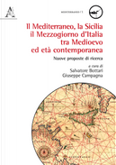 Il mediterraneo, la Sicilia, il mezzogiorno d'Italia tra medioevo ed età contemporanea. Nuove proposte di ricerca