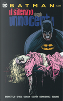Il silenzio degli innocenti. Batman by Dennis O'Neil, Neal jr. Barrett
