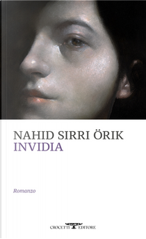 Invidia by Nahid Sırrı Örik