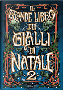 Il grande libro dei gialli di Natale - Vol. 2