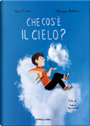 Che cos'è il cielo? by Guia Risari