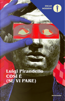 Così è (se vi pare) by Luigi Pirandello