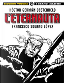 L'eternauta. Vol. 2 by Francisco Solano Lopez, Héctor Germán Oesterheld