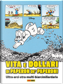 Vita e dollari di Paperon de' Paperoni by Carl Barks
