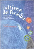 L'ultimo del Paradiso, Il canto XXXIII del Paradiso. Dante e i bambini