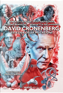 David Cronenberg by Benedetta Pallavidino, Massimo Benvegnù, Roberto Lasagna, Rudy Salvagnini