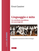 Linguaggio e mito. Un contributo al problema dei nomi degli dèi by Ernst Cassirer
