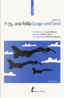 F-35, una follia lunga vent’anni 1996-2016
